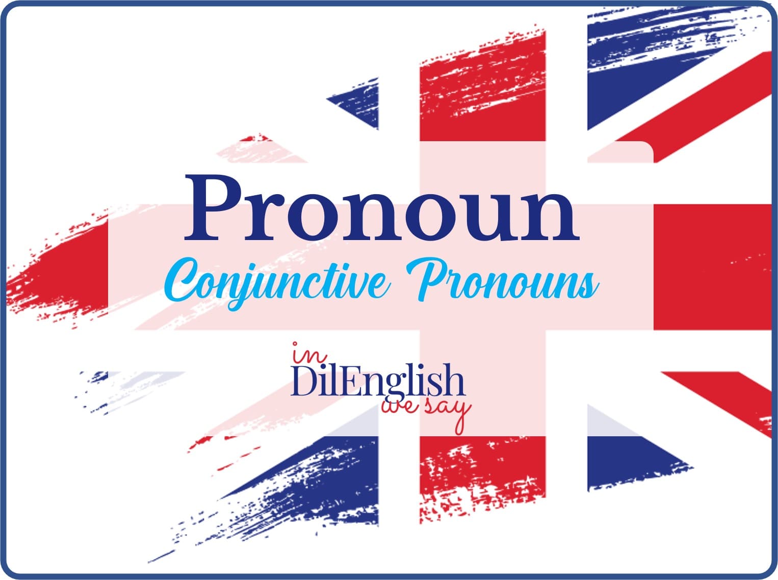 Conjunctive-Pronouns-Learn-English-Grammar (1)