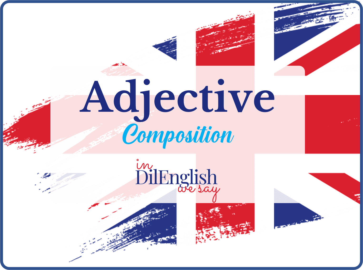 Adjective-Composition-Learn-English-ESL